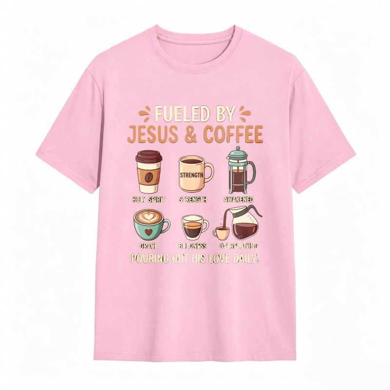 Fueled by Jesus and Coffee T-shirt
