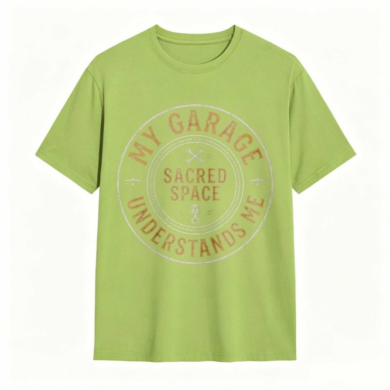 My Garage Sacred Space Understands Me T-shirt