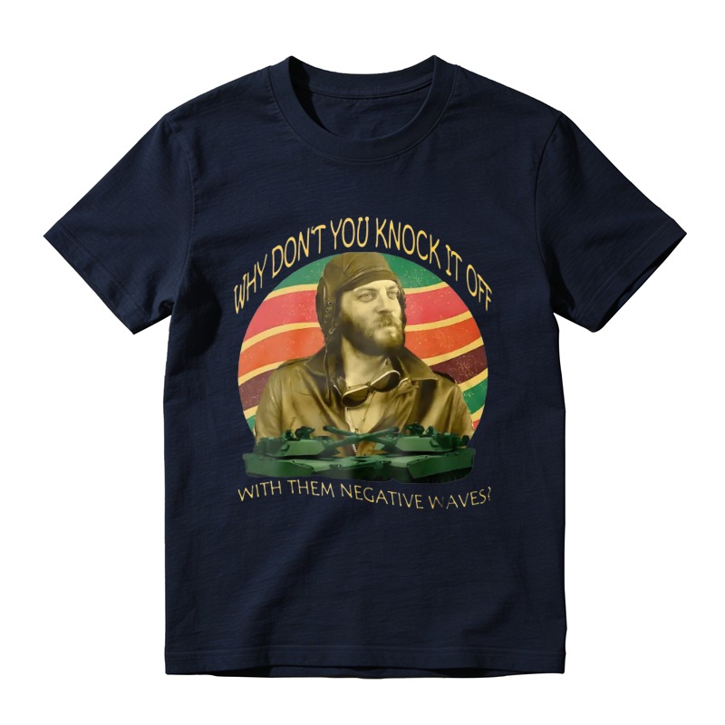 Why Dont You Knock It Off With Them Negative Waves Vintage Retro Sun Graphic Unisex Classic T-shirt