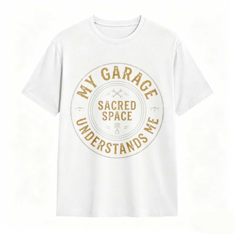 My Garage Sacred Space Understands Me T-shirt