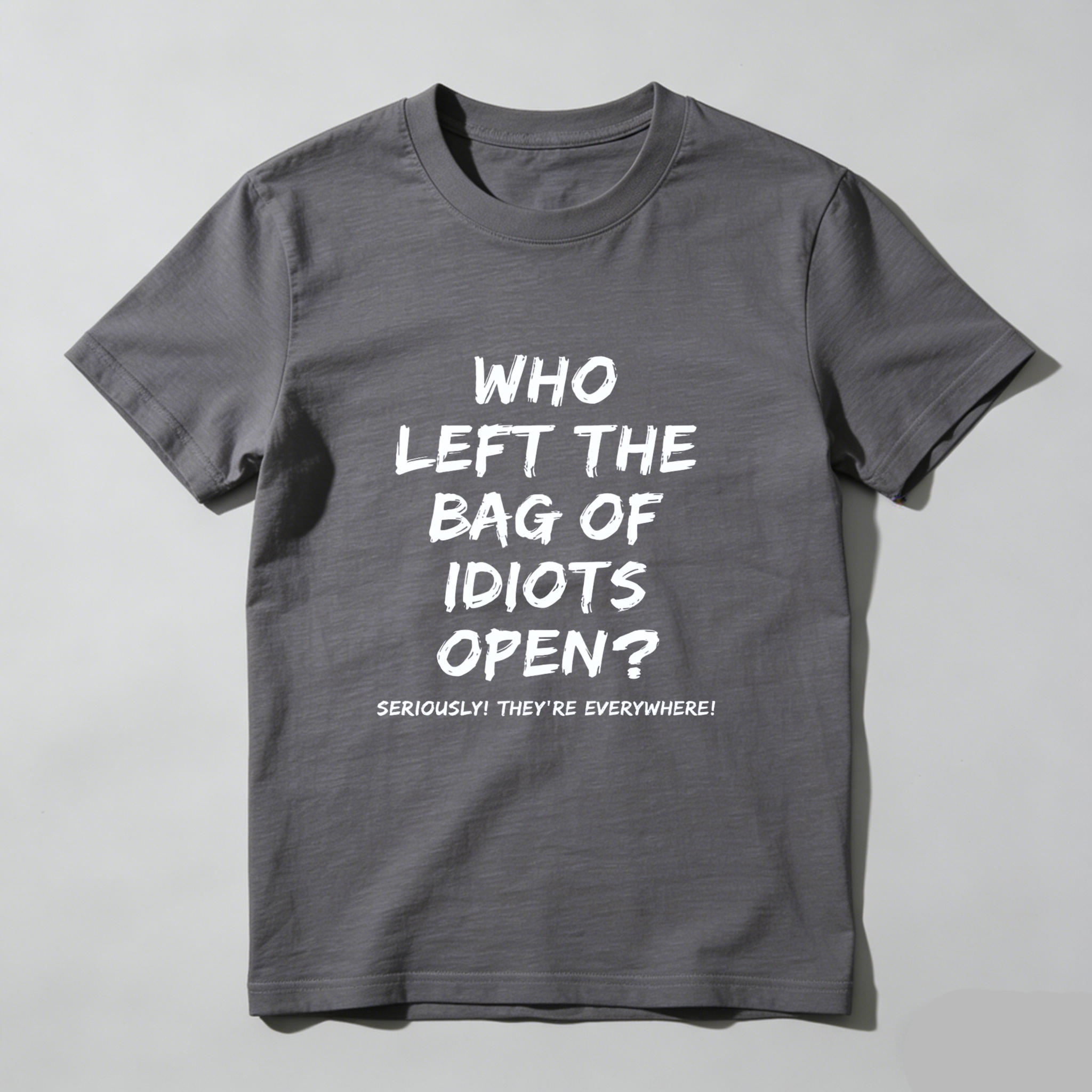 Teecurent Who Left The Bag Of Idiots Open Pure Cotton Short Sleeve T Shirt-TeeCurent