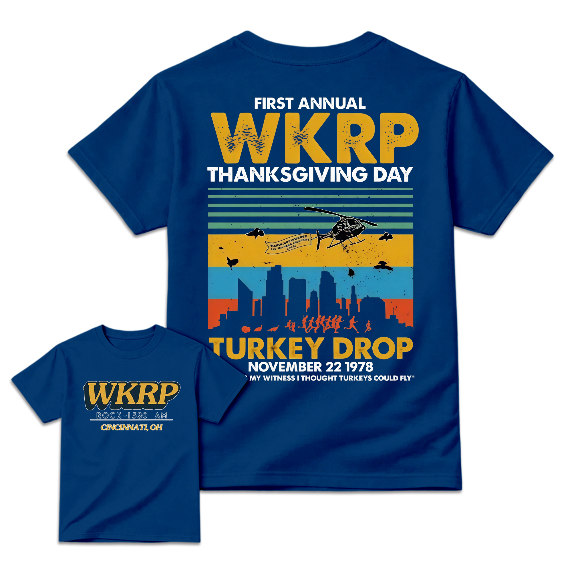 First Annual Wkrp Thanksgiving Day Two Sides Tshirt Sweatshirt Hoodie, As God Is My Witness Shirt, Turkeys Could Fly, Unisex Sweater Pullover Tee