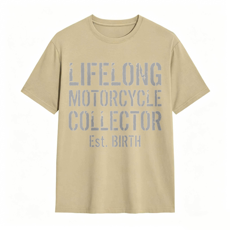 Lifelong Motorcycle Collector Est Birth T-shirt