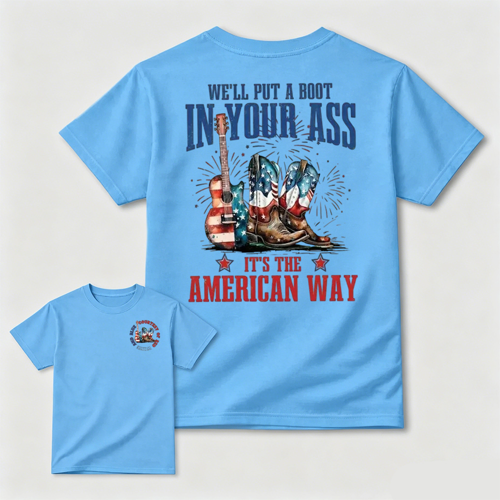 Toby Keiith We'll Put A Boot Shirt, Courtesy of the Red T-Shirt, Red White and Blue Shirt, 4th Of July Tee, Toby Keith TShirt - 2 Sided Printing Tees