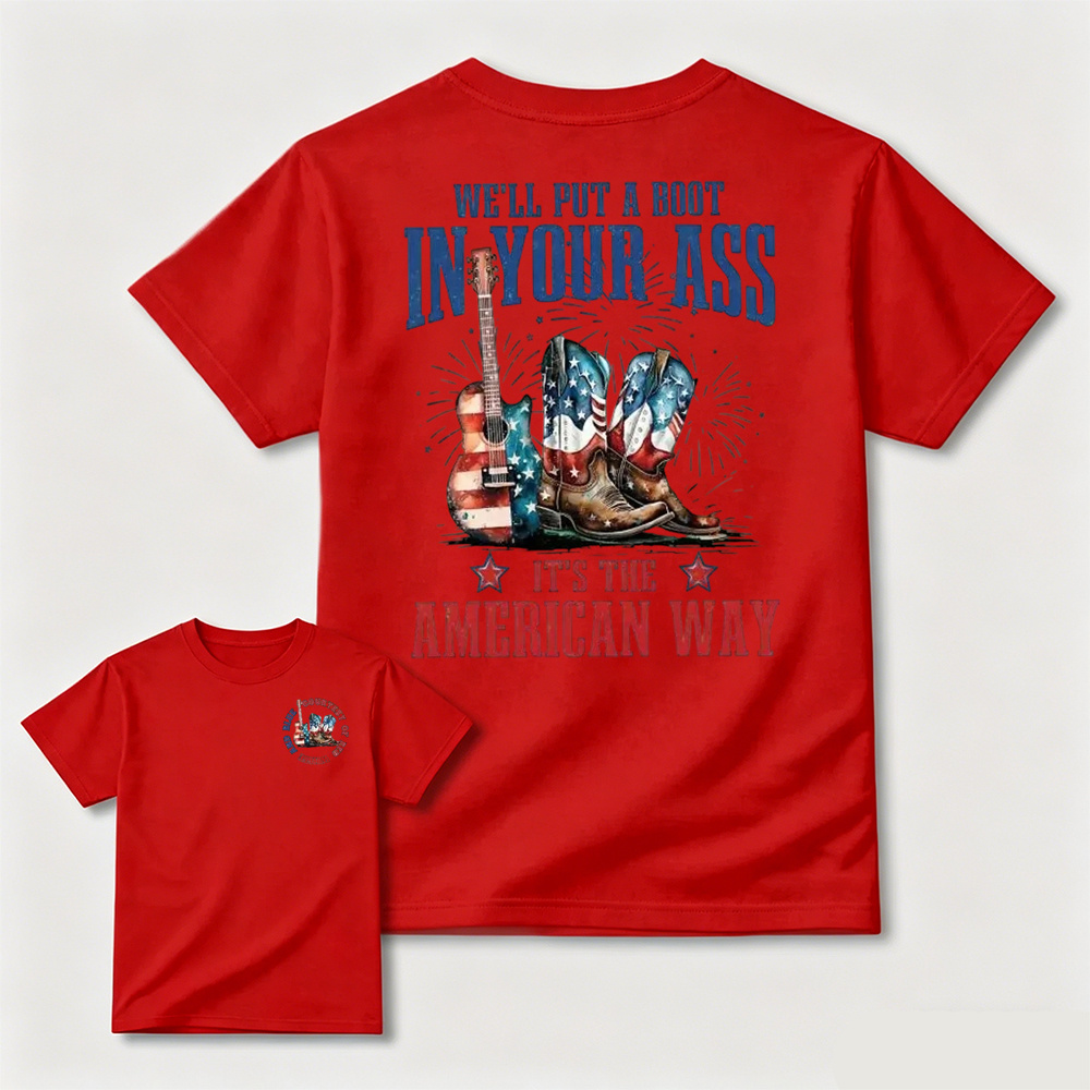 Toby Keiith We'll Put A Boot Shirt, Courtesy of the Red T-Shirt, Red White and Blue Shirt, 4th Of July Tee, Toby Keith TShirt - 2 Sided Printing Tees