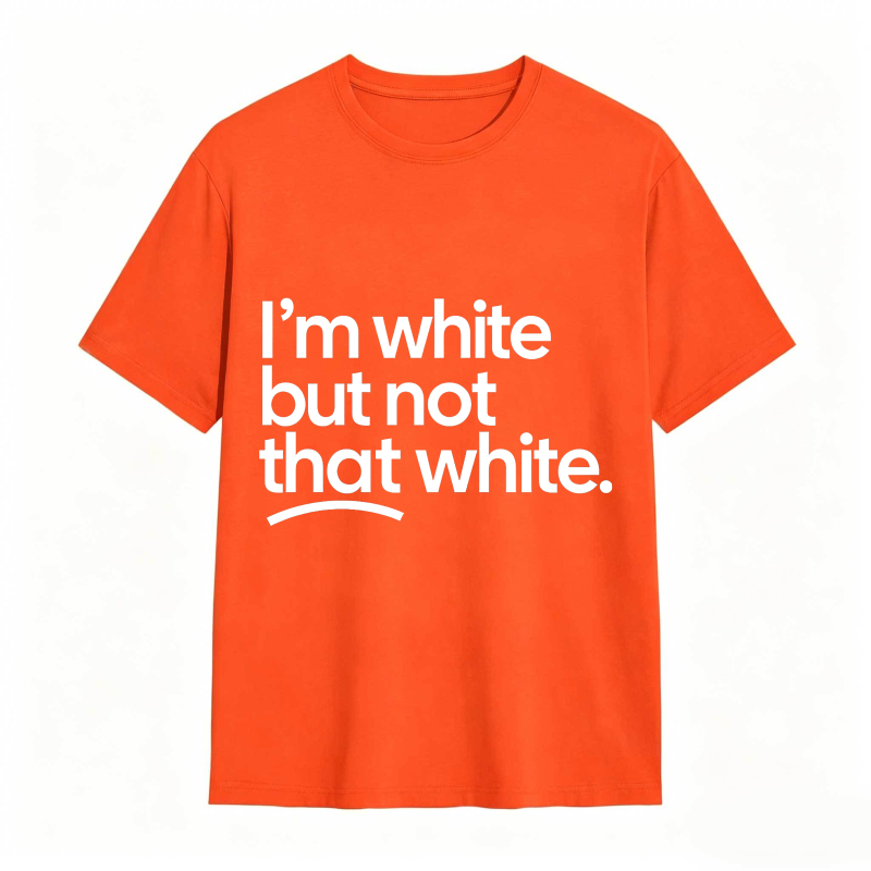 I'm white but not that white Unisex Tee