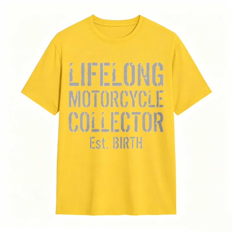 Lifelong Motorcycle Collector Est Birth T-shirt