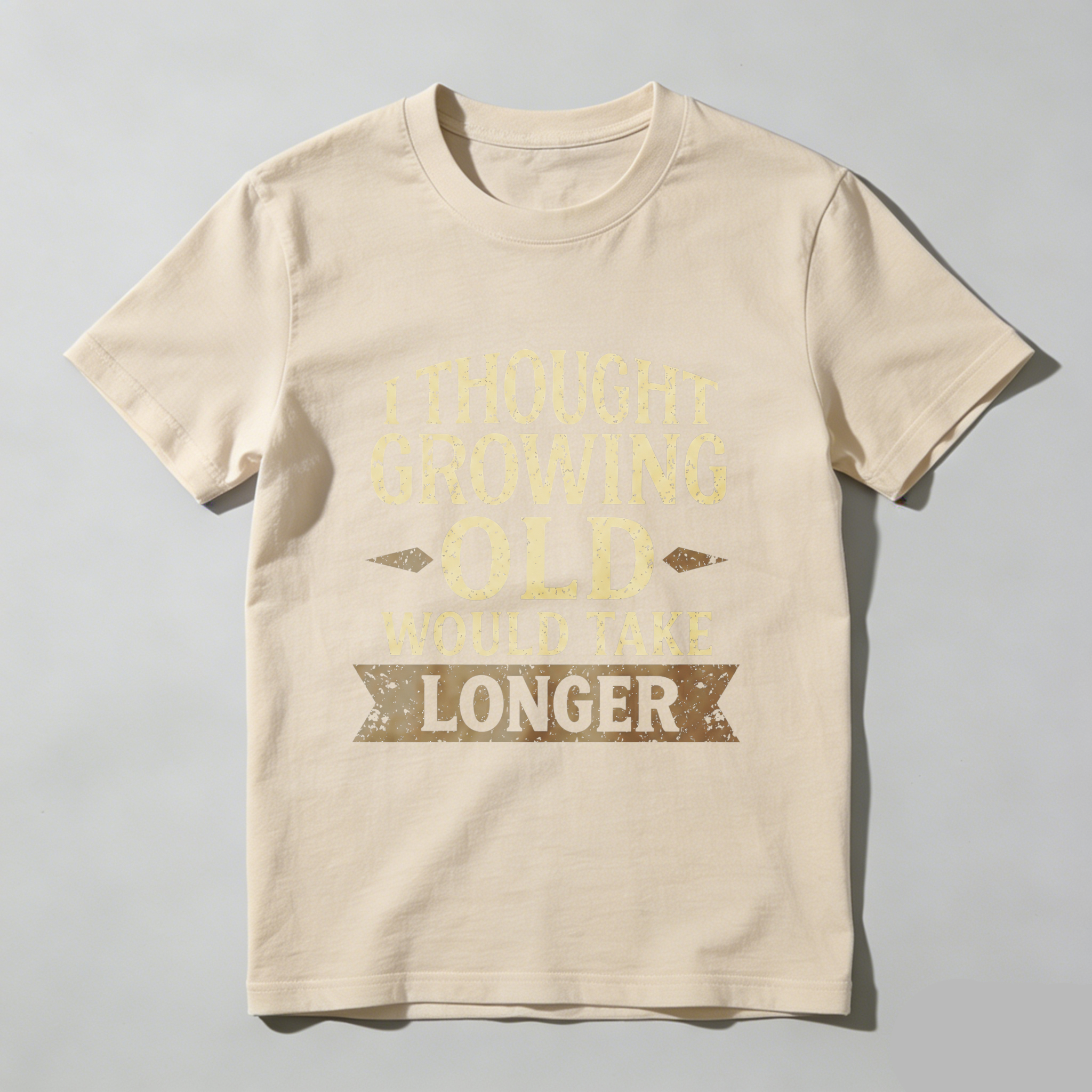 TEECURENT I Thought Growing Old Would Take Longer T Shirt Funny Humor Adult Gift For Men Women Casual Wear Black Cotton Top- HOT