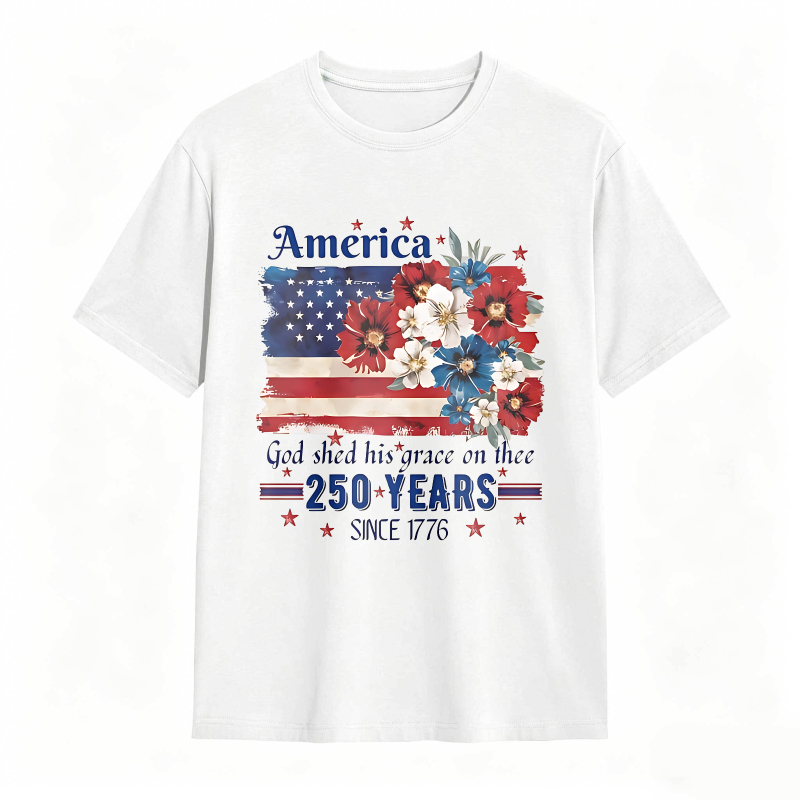 America Flag With Flowers And Text God Shed His Grace On Thee 250 Years Since 1776 T-shirt