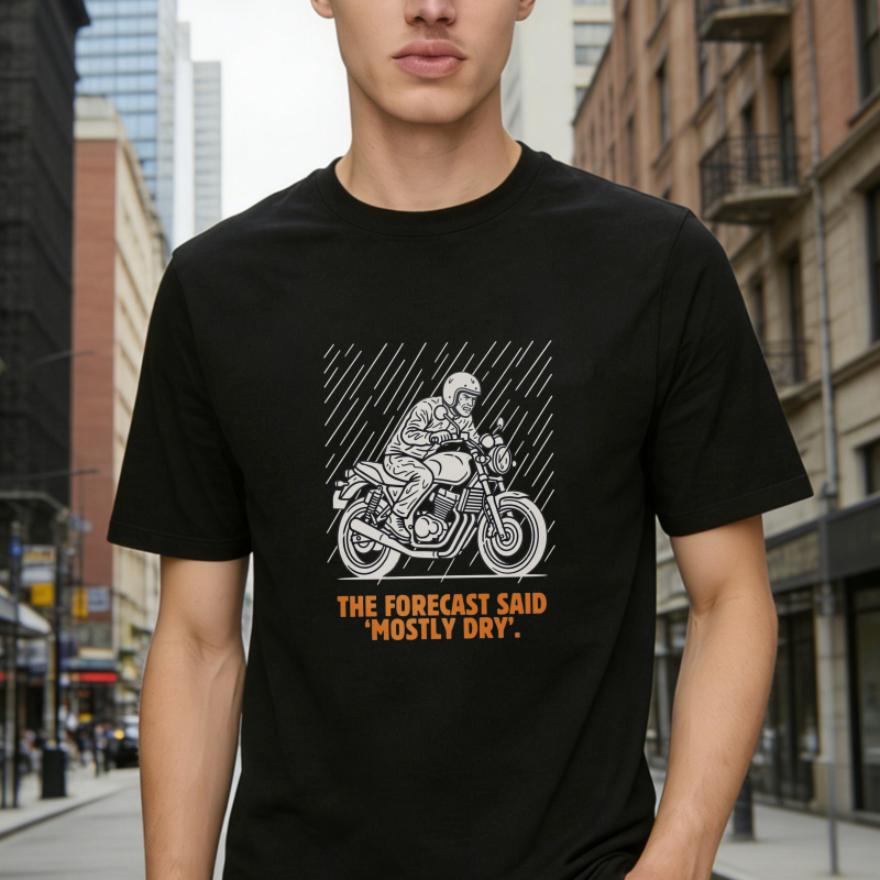 Motorcycle Rider With Rain Lines And Text The Forecast Said Mostly Dry T-shirt
