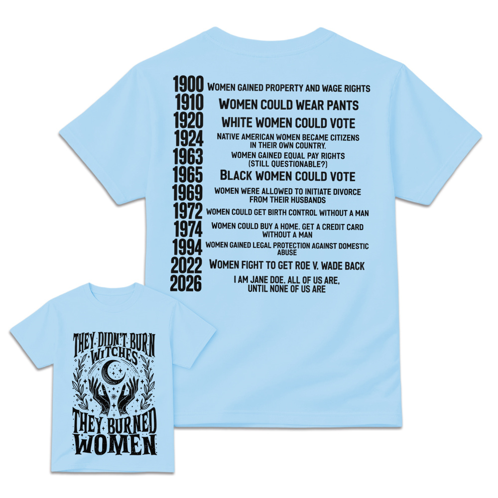 They Didn't Burn Witches Feminist 2026 Shirt, Feminist Witch Shirt, I am Jane D0e, Women Empowerment Shirt, Pro Choice Shirt 