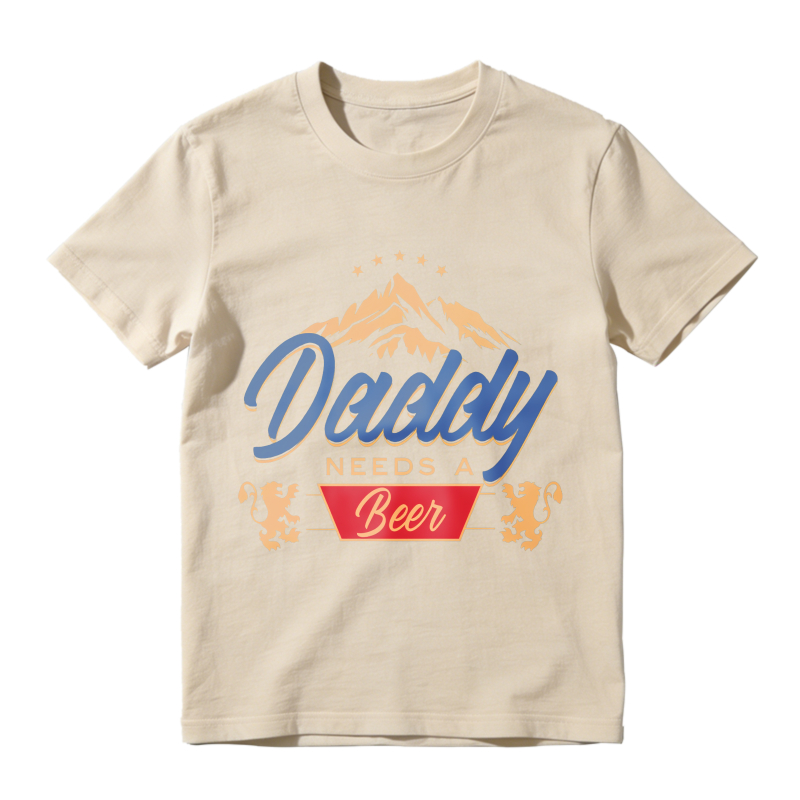 Daddy Needs A Beer Mountain Design Unisex Classic T-shirt