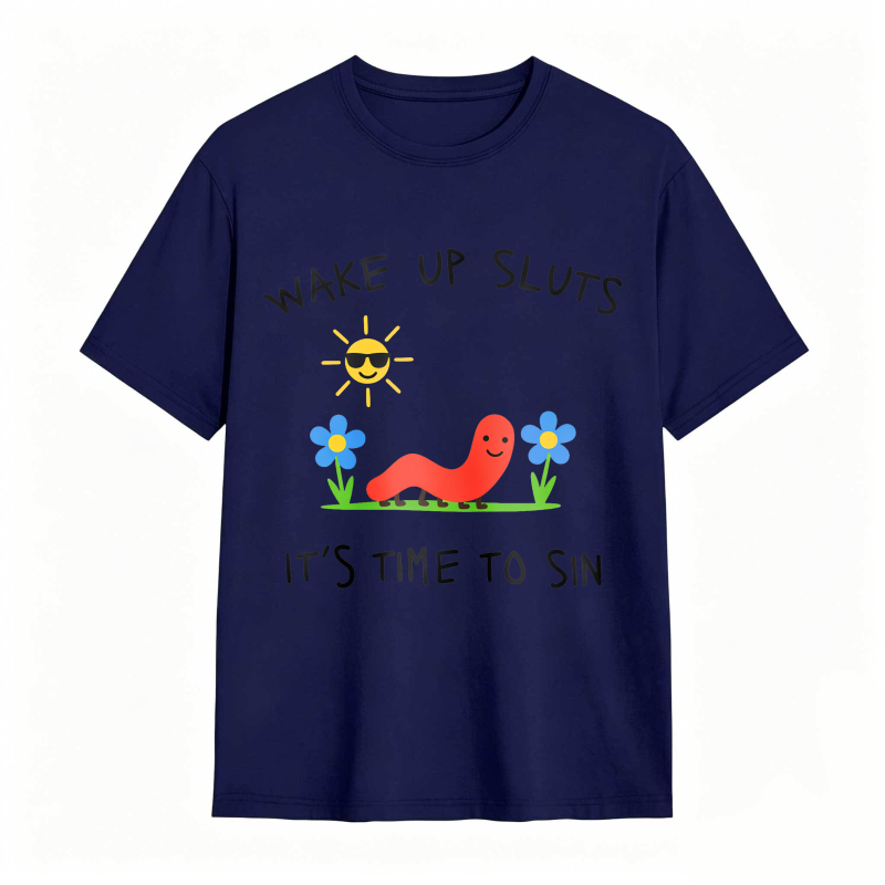 Wake Up Sluts Funny Animal Meme Humor Graphic Tee