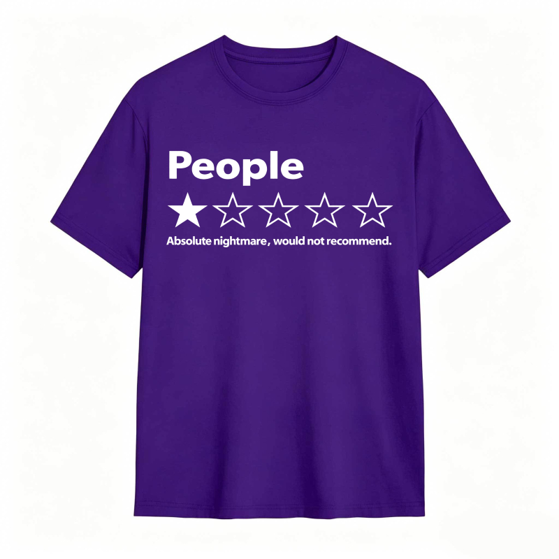 People One Star Review Absolute Nightmare Would Not Recommend Unisex Classic T-shirt