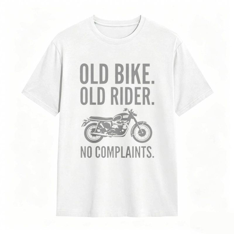 Old Bike Old Rider No Complaints Motorcycle Graphic T-shirt