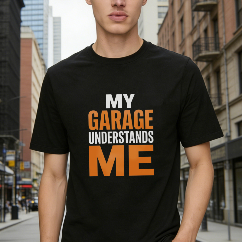 My Garage Understands Me T-shirt