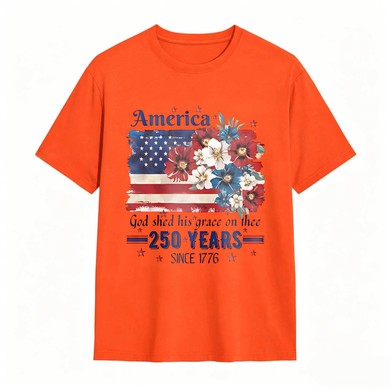 America Flag With Flowers And Text God Shed His Grace On Thee 250 Years Since 1776 T-shirt
