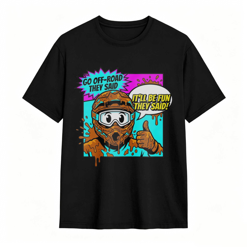 Off Road Adventure Cartoon Character With Mud And Speech Bubbles T-shirt