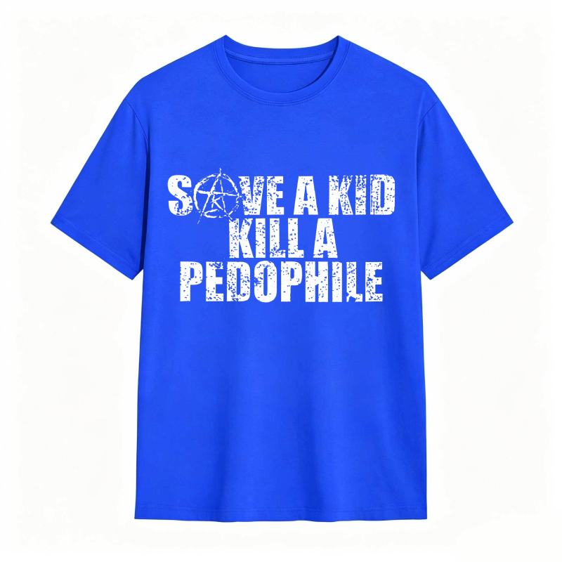 Save A Kid Kill A Pedophile Unisex Classic T-shirt