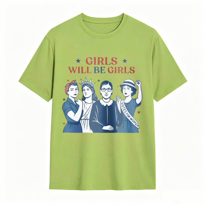 Girls Will be Girls Patriotic Feminist 4th of July Tee
