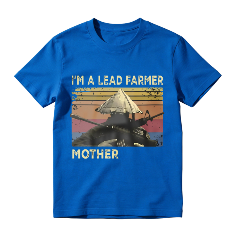 I'm A Lead Farmer Mother Vintage Retro Graphic Unisex Classic T-shirt