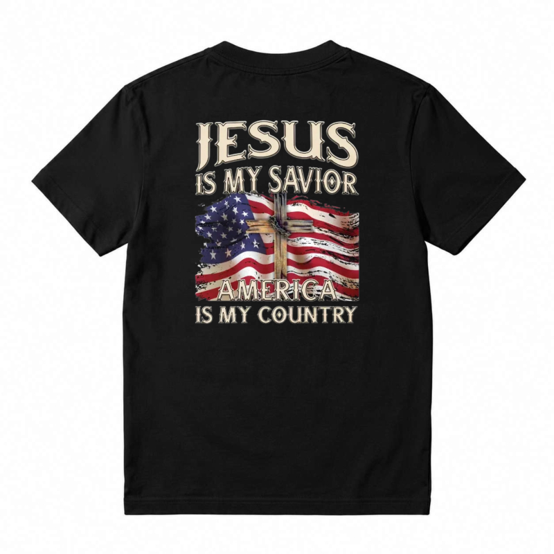 Jesus Is My Savior America Is My Country Flag Cross Design Unisex Classic T-shirt