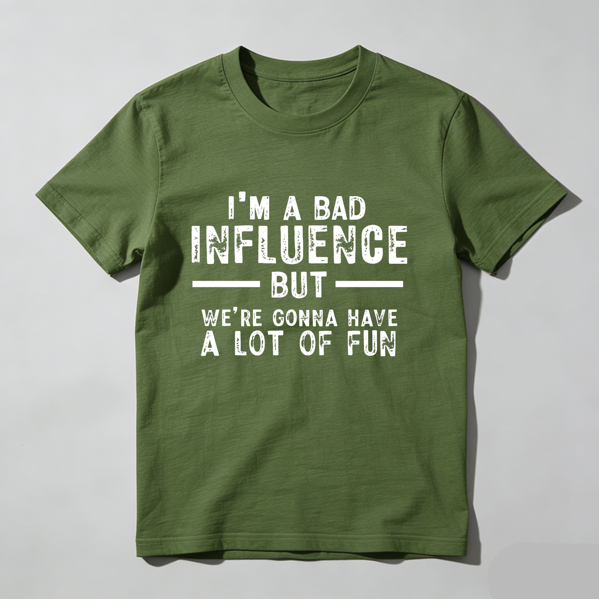 TEECURENT I M A Bad Influence But Were Gonna Have A Lot Of Fun Pure Cotton Short Sleeve T Shirt
