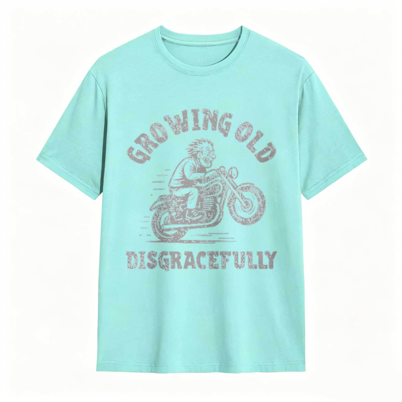 Growing Old Disgracefully Motorcycle Rider T-shirt