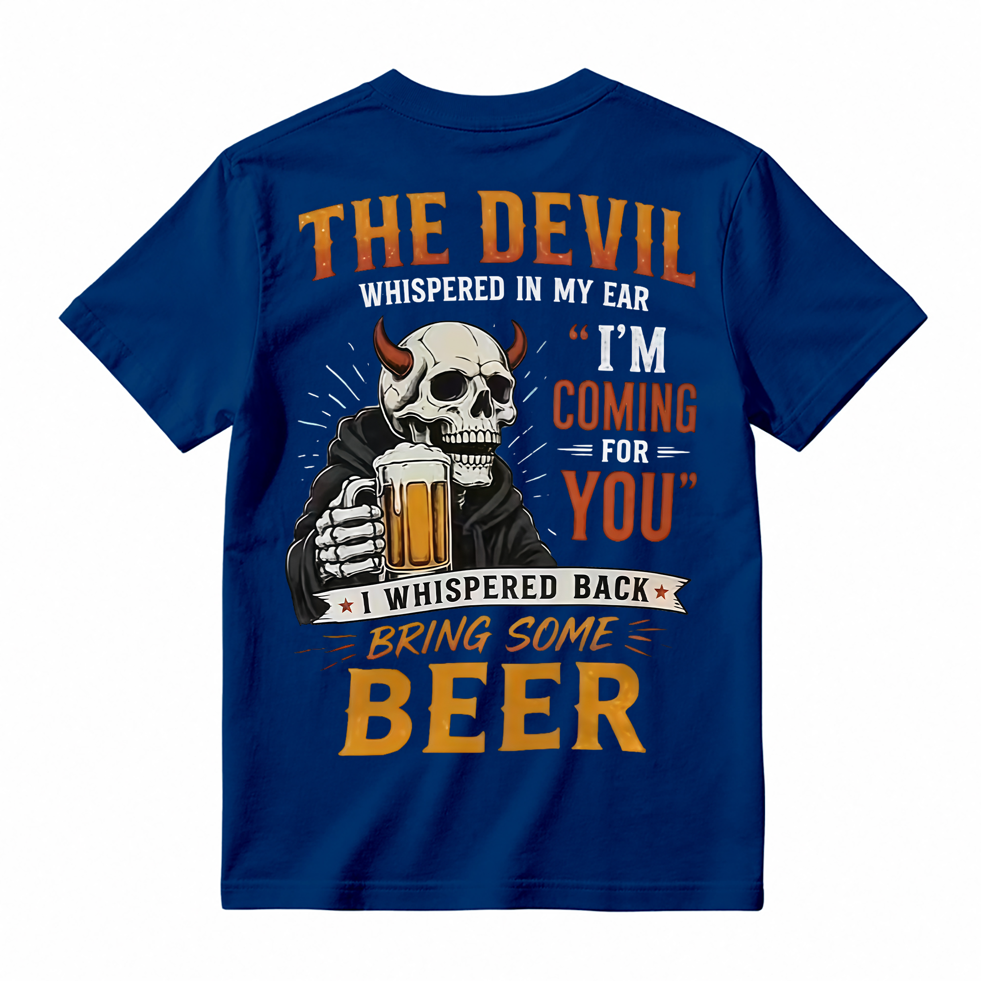 The Devil Whispered in My Ear Funny Beer Graphic T-Shirt – Unisex Casual Short Sleeve Tee
