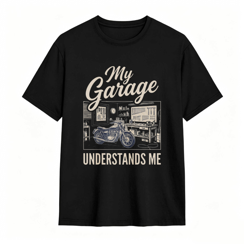 My Garage Understands Me Motorcycle Workshop Design T-shirt