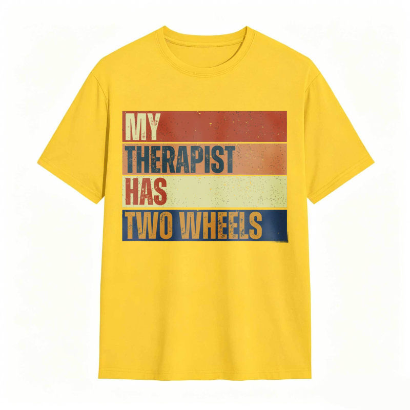 My Therapist Has Two Wheels T-shirt