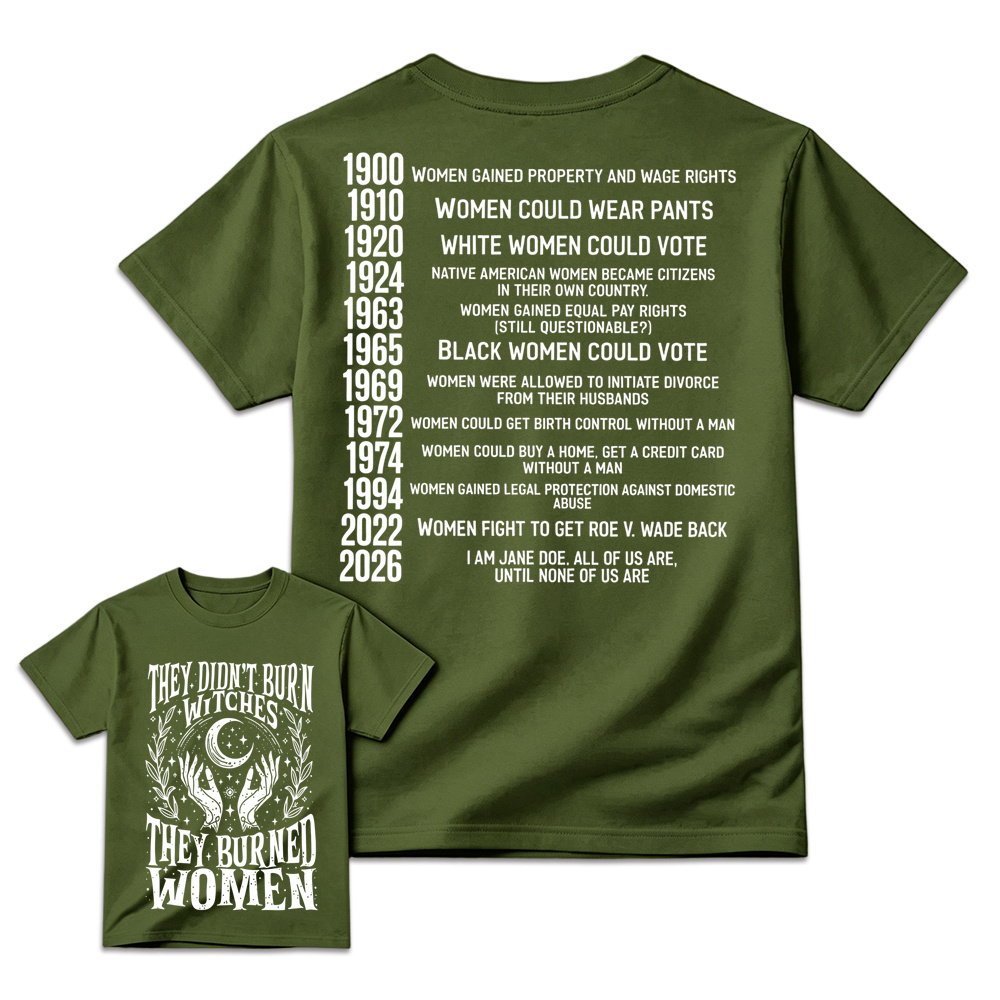 They Didn't Burn Witches Feminist 2026 Shirt, Feminist Witch Shirt, I am Jane D0e, Women Empowerment Shirt, Pro Choice Shirt 