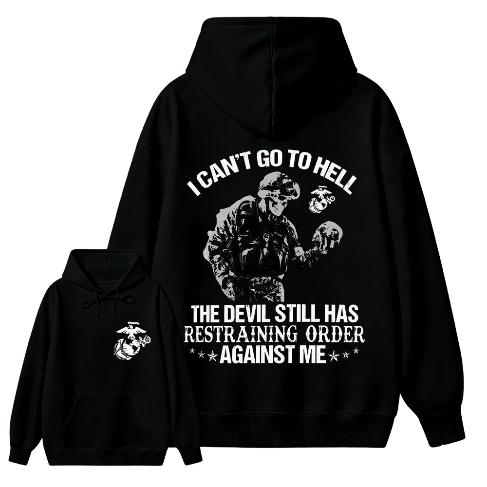 I Can't Go To Hell Quote Vintage USMC Inspired Hoodie