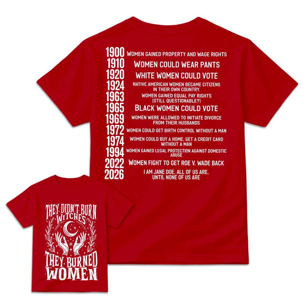 They Didn't Burn Witches Feminist 2026 Shirt, Feminist Witch Shirt, I am Jane D0e, Women Empowerment Shirt, Pro Choice Shirt 