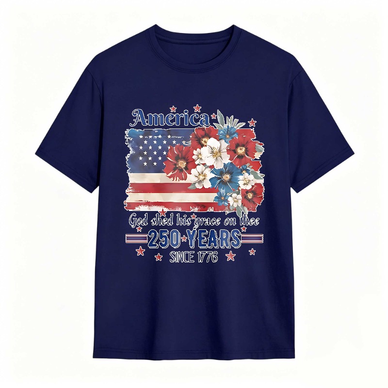 America Flag With Flowers And Text God Shed His Grace On Thee 250 Years Since 1776 T-shirt