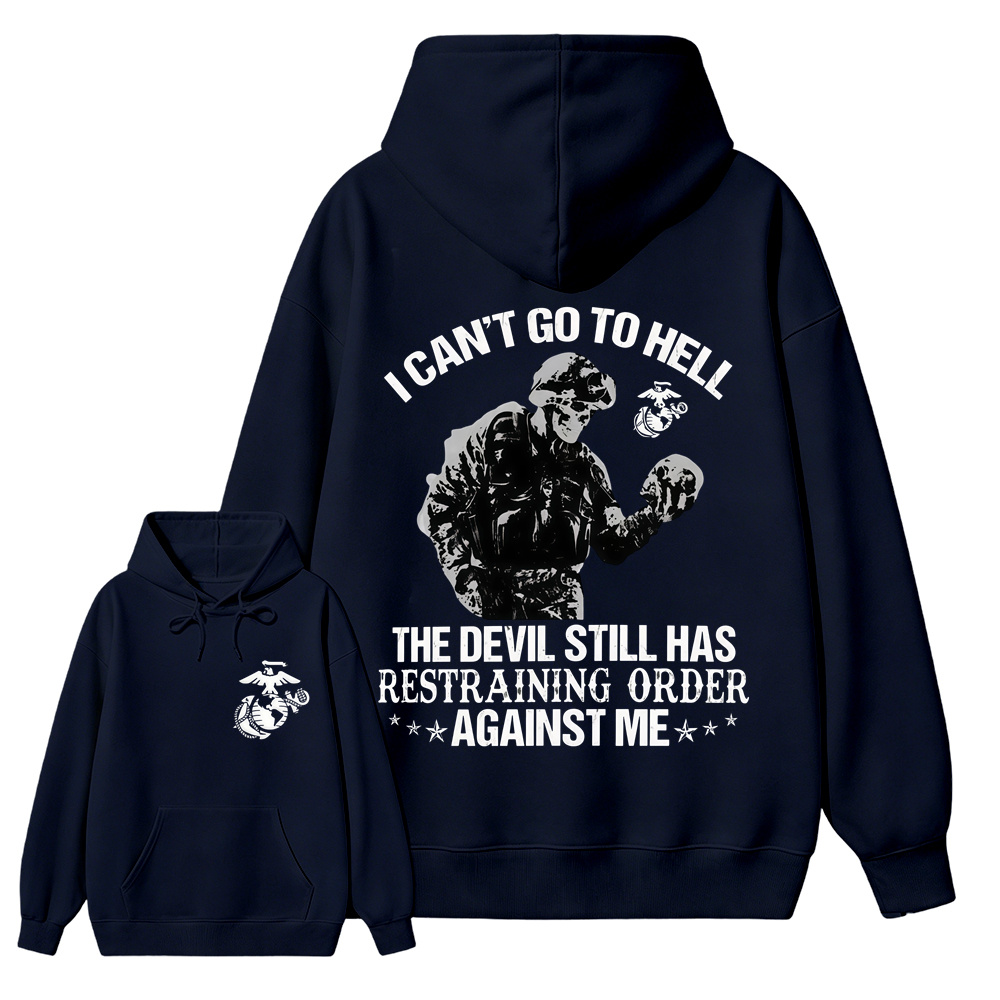 I Can't Go To Hell Quote Vintage USMC Inspired Hoodie