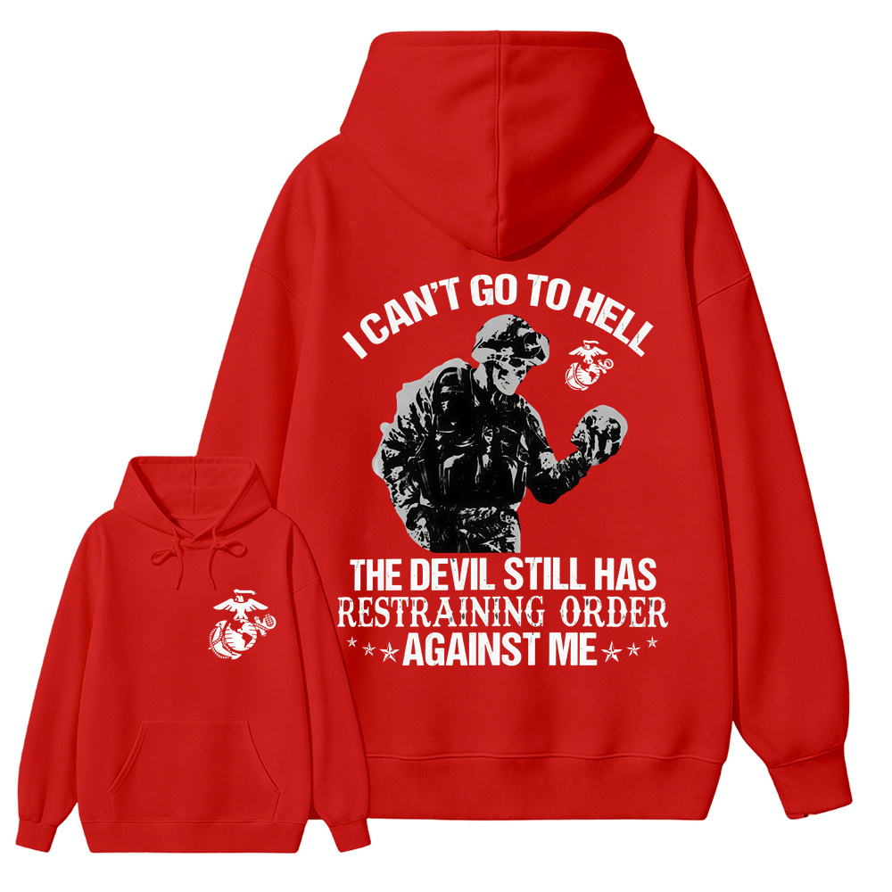 I Can't Go To Hell Quote Vintage USMC Inspired Hoodie