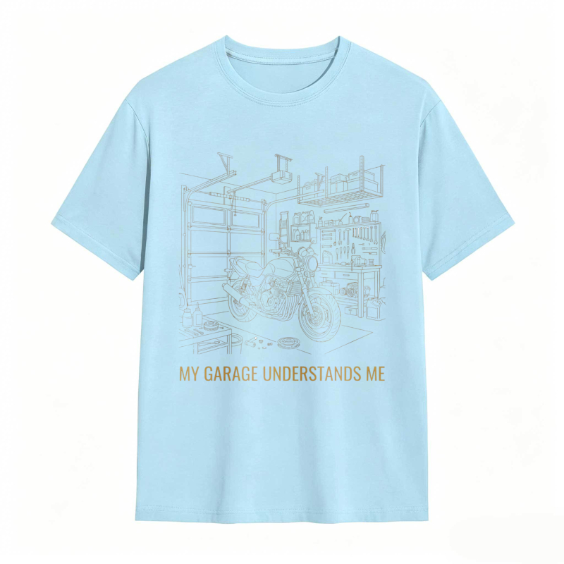 Garage Motorcycle Workshop Scene With Text My Garage Understands Me T-shirt