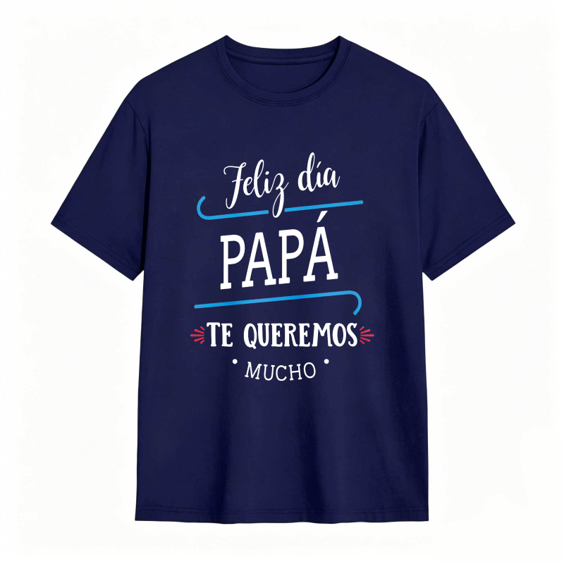 Happy Fathers Day Dad We Love You So Much Unisex Classic T-shirt
