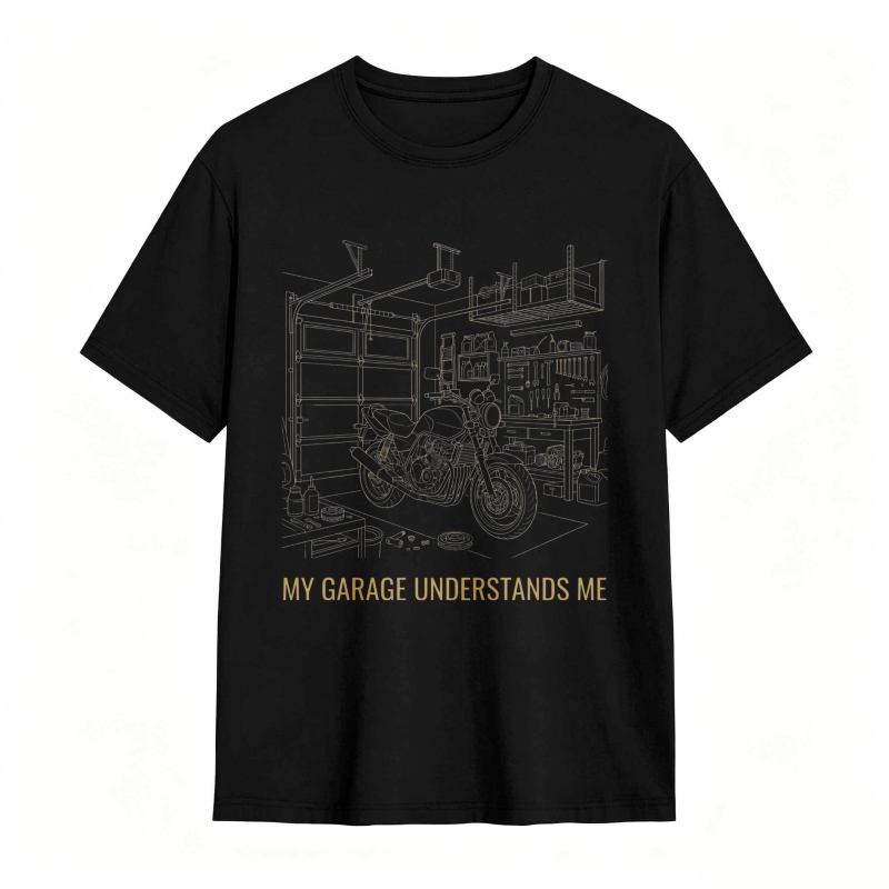 Garage Motorcycle Workshop Scene With Text My Garage Understands Me T-shirt