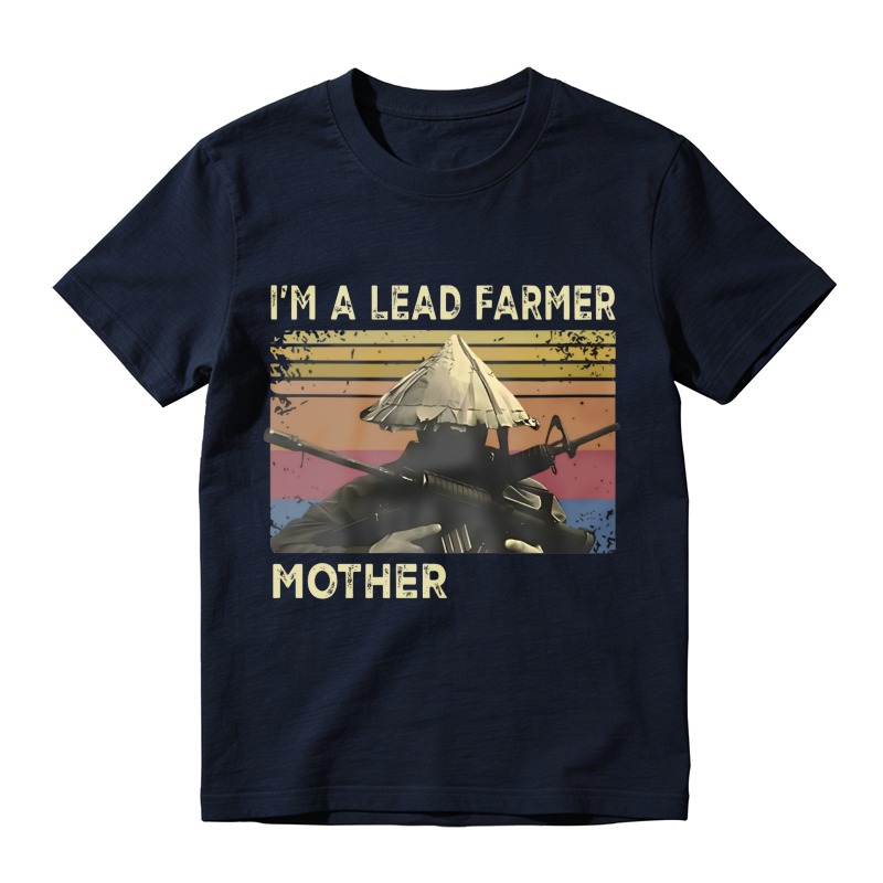 I'm A Lead Farmer Mother Vintage Retro Graphic Unisex Classic T-shirt