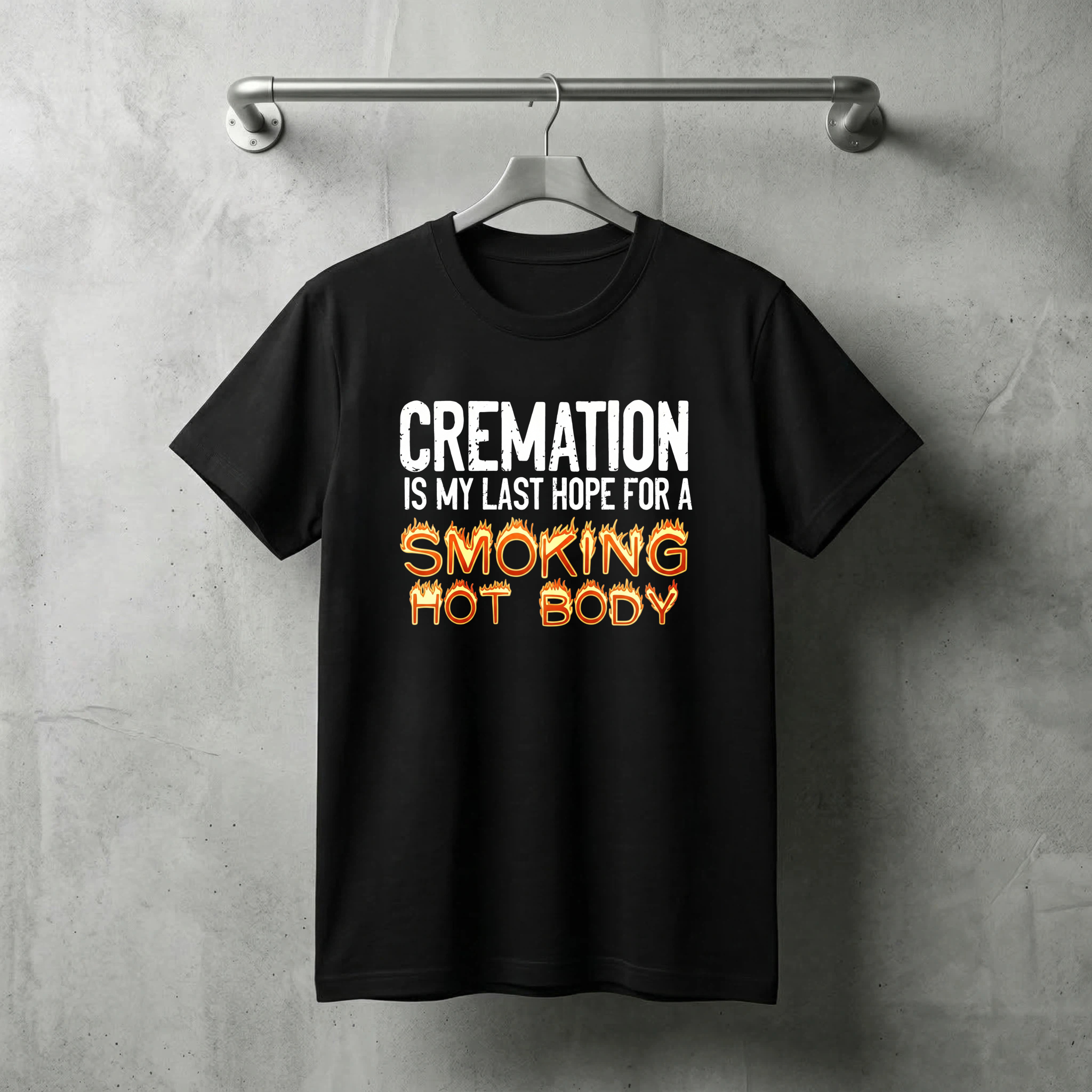 TEECURENT Cremation Is My Last Hope For A Smoking Hot Body Pure Cotton Short Sleeve T Shirt - HOT