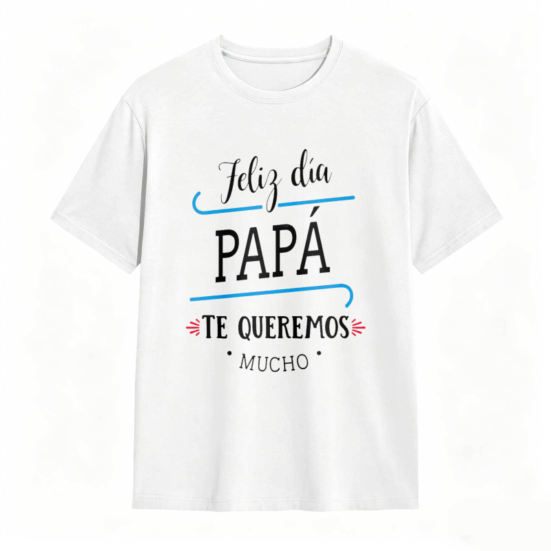 Happy Fathers Day Dad We Love You So Much Unisex Classic T-shirt
