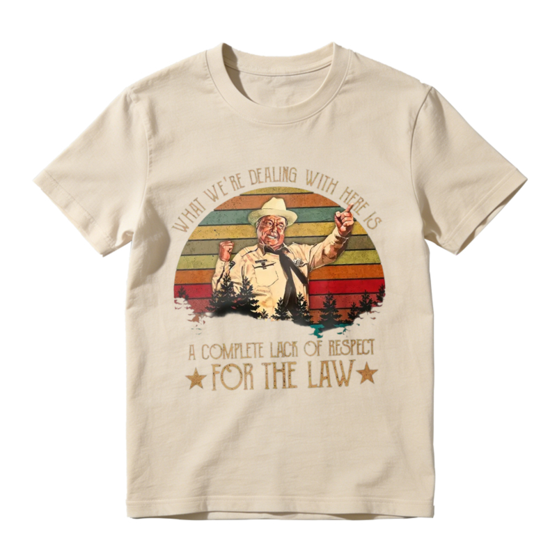 What We Re Dealing With Here Is A Complete Lack Of Respect For The Law Vintage Retro Sunset Unisex Classic T-shirt