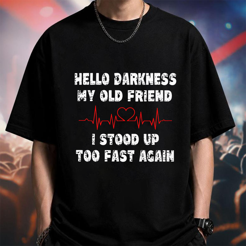 Funny Hello Darkness Shirt, Sarcastic Dark Humor T-Shirt, My Old Friend Quote Shirt, Relatable Mood Graphic Tee, Funny Introvert Shirt, Vintage Saying Tee