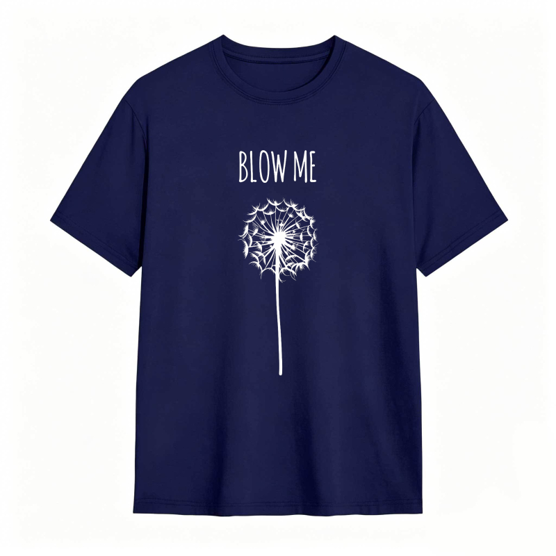 Dandelion Blow Me Text Unisex Classic T-shirt