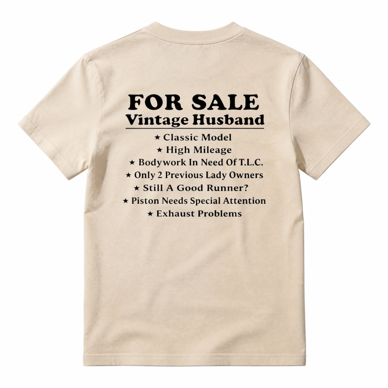 For Sale Vintage Husband Classic Model High Mileage Bodywork In Need Of T L C Only 2 Previous Lady Owners Still A Good Runner Piston Needs Special Attention Exhaust Problems Unisex Classic T-shirt