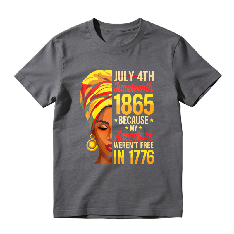 Juneteenth 1865 Because My Ancestors Weren't Free In 1776 Woman With Turban Unisex Classic T-shirt