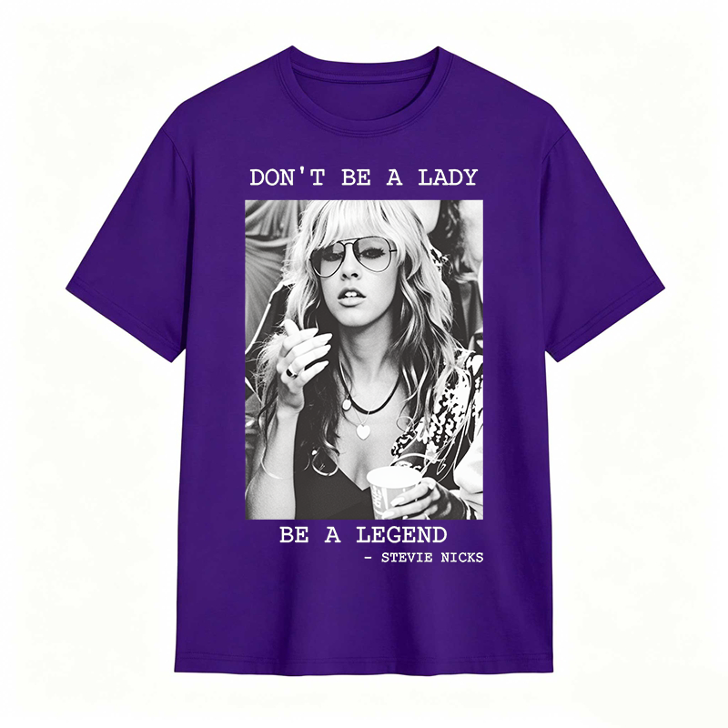 Don't Be A Lady Be A Legend Vintage T-shirt