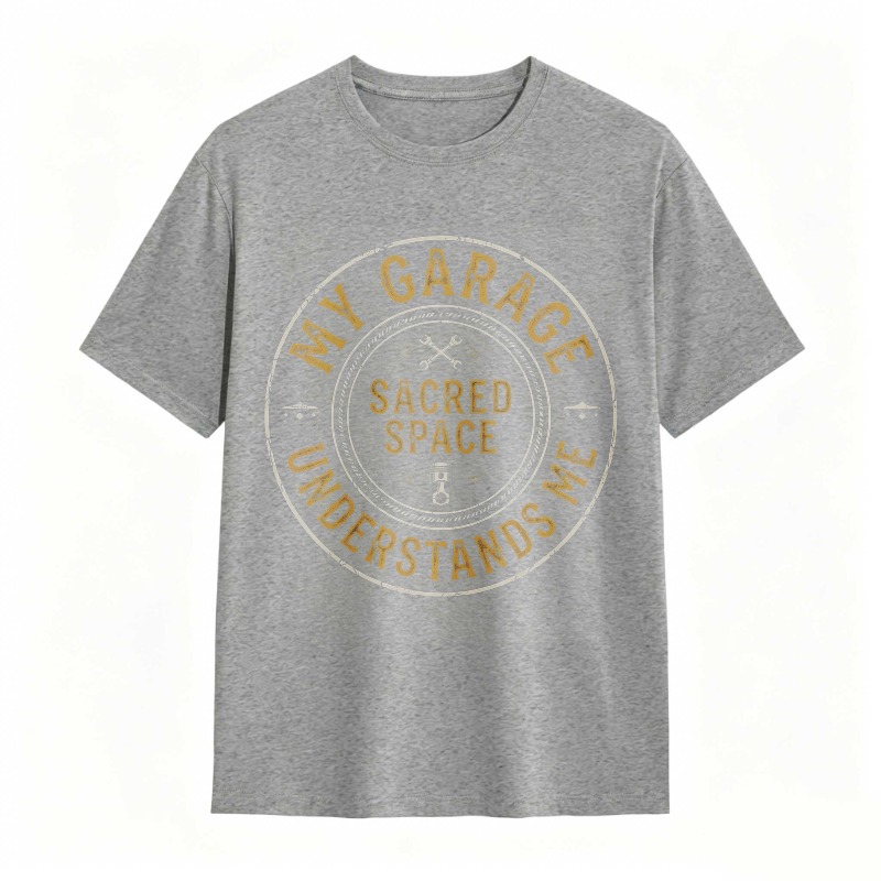My Garage Sacred Space Understands Me T-shirt